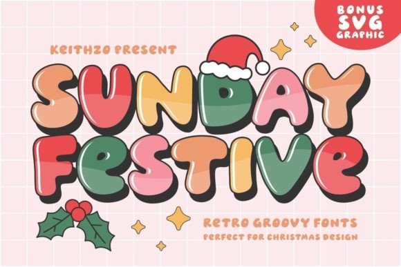 Evaluating Sunday Festive: A Retro Display Font for Bold Holiday Designs