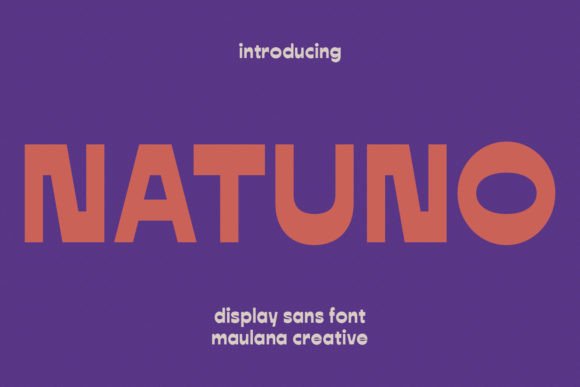 Natuno: The Reverse Contrast Font for Bold Designs